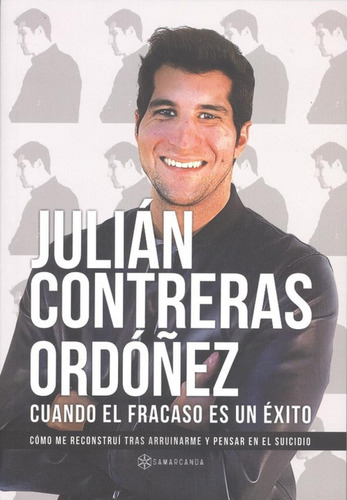 Libro: Cuando El Fracaso Es Un Éxito. Contreras Ordoñez, Jul