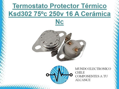 Termostato Protector Térmico Ksd302 75ºc 250v 16 A Cerámica