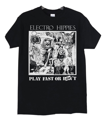 Polera Electro Hippies Play Fast Or Die Punk Abominatron