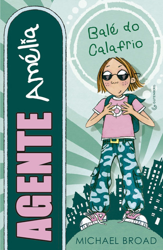 Agente Amélia - Balé do Calafrio, de Broad, Michael. Autêntica Editora Ltda., capa mole em português, 2012