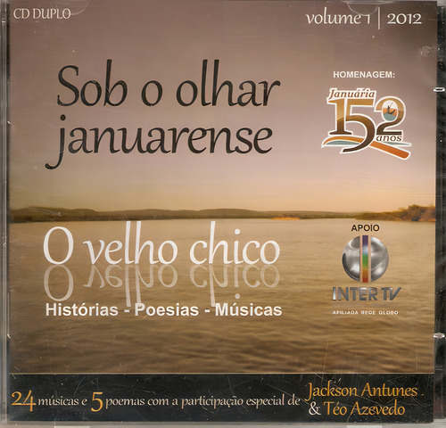 Cd Sob O Olhar Januarense - O Velho Chico Vol.1/2012 -novo
