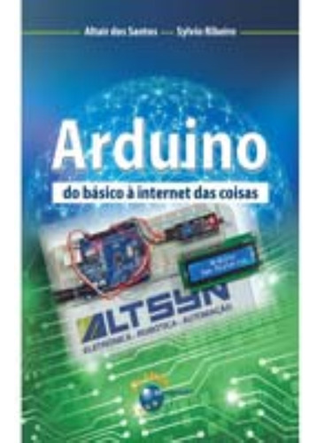 Arduino Do Básico À Internet Das Coisas