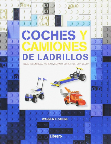 Coches Y Camiones De Ladrillos - Construir Con Piezas Lego