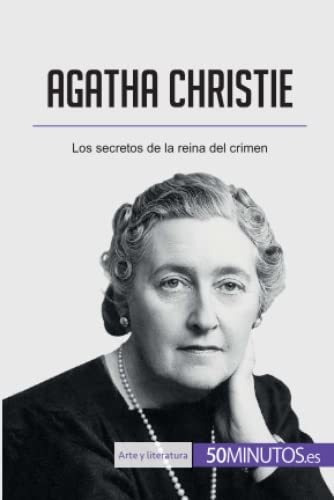 Agatha Christie Los Secretos De La Reina Del Crimen (arte Y, De 50minutos, .. Editorial 50minutos.es, Tapa Blanda En Español, 2017