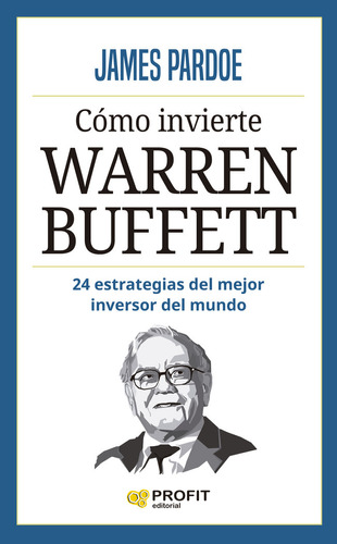 Libro Como Invierte Warren Buffett - Pardoe, James