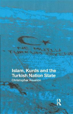 Libro Islam, Kurds And The Turkish Nation State - Christo...