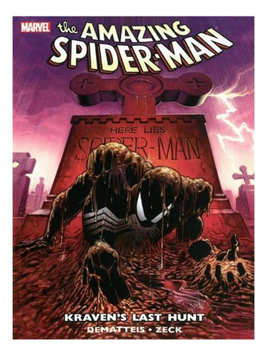 Spider-man: Kraven's Last Hunt (paperback) - J.m. Dema. Ew07