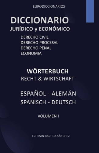 Libro: Diccionario Jurídico Y Economía Español Alemán
