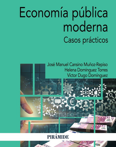 Libro Economia Publica Moderna - Cansino Muãoz-repiso, J...