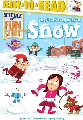 The Cool Story Behind Snow - Joe Rao (paperback)