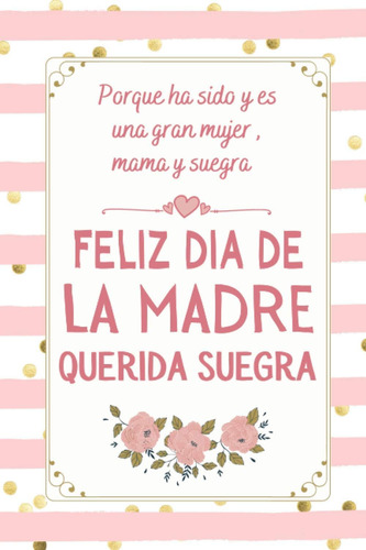 Livro: Feliz Dia Das Mães Querida Sogra: Dia Das Mães,