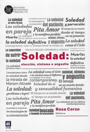 Soledad. Eleccion Sintoma O Angustia ( Libro Original )