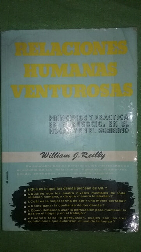 Relaciones Humanas Venturosas  William J. Reilly