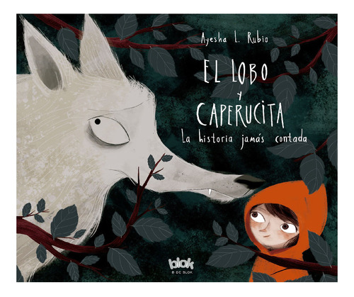 Lobo Y La Caperucita, El B De Blok