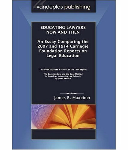 Educating Lawyers Now And Then