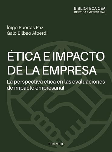 Ética E Impacto De La Empresa: La Perspectiva Ética En Las E