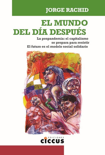 Libro El Mundo Del Dia Despues De Jorge Rachid