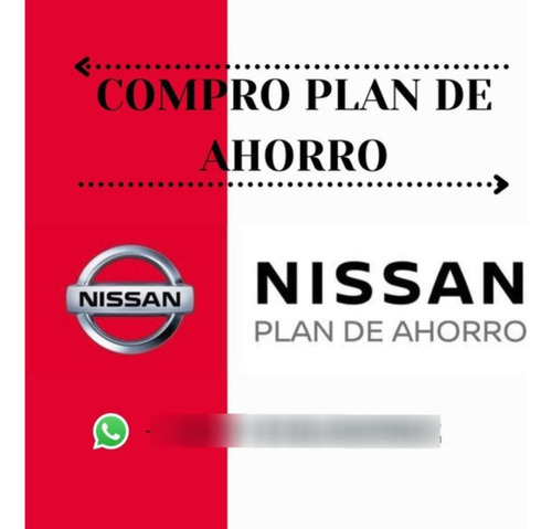 Vendo Comp Plan De Ahorro Nissan - Pago Efectivo Ya!