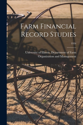 Libro Farm Financial Record Studies; 1934 - University Of...