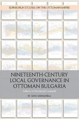 Libro Nineteenth-century Local Governance In Ottoman BuLG...