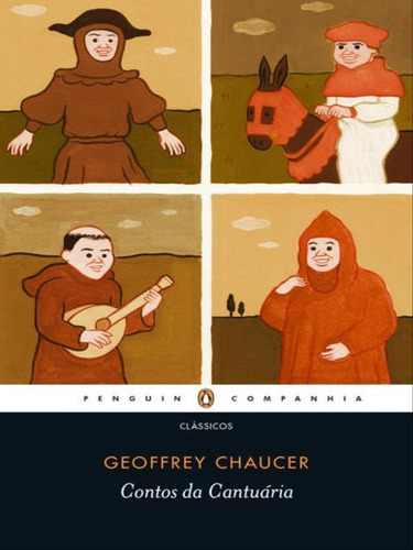 Contos Da Cantuária, De Chaucer, Geoffrey. Editora Penguin - Companhia Das Letras, Capa Mole, Edição 1ª Edição - 2013 Em Português