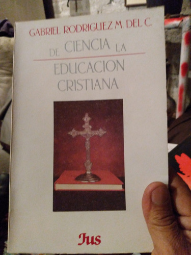 Ciencia De La Educación Cristiana.    B4