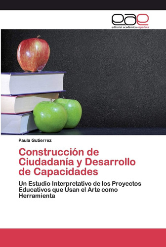 Libro: Construcción De Ciudadanía Y Desarrollo De Capacidade