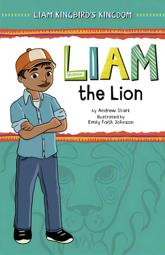 Liam The Lion, De Stark, Andrew. Editorial Picture Window Books, Tapa Blanda En Inglés