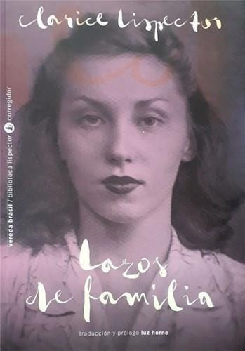 Lazos De Familia - Clarice Lispector - Es