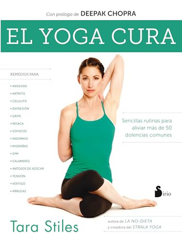 Libro Yoga Cura, El De Tara Stiles  Ediciones Sirio