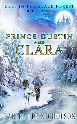 Libro Prince Dustin And Clara: Deep In The Black Forest (...