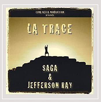 Saga & Jefferson Ray La Trace Usa Import Cd