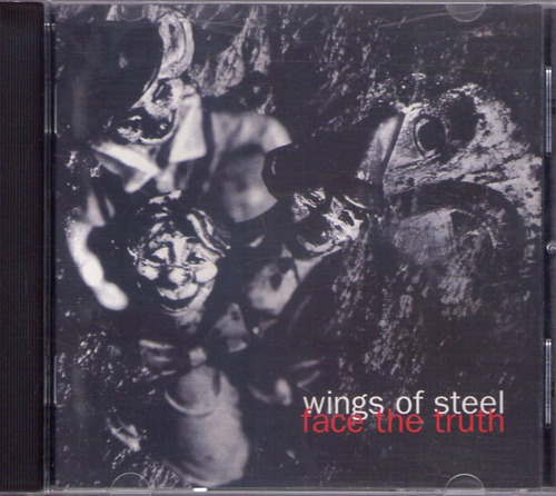 Cd Wings Of Steel - Face The Truth 