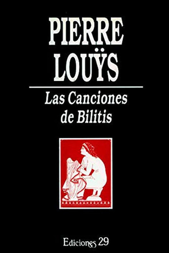 Libro: Canciones De Bilitis, Las