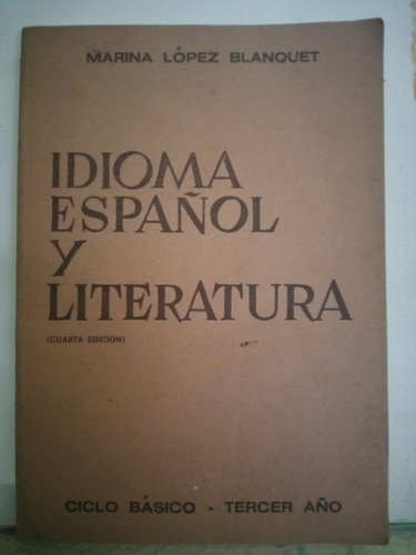 Idioma Español Y Literatura Marina Lopez Blanquet