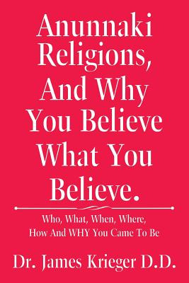 Libro Anunnaki Religions, And Why You Believe What You Be...