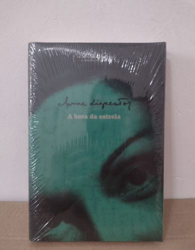 Livro A Hora Da Estrela - Clarice Lispector - Edição Com Manuscritos E Ensaios Inéditos - Capa Dura Novo E Lacrado