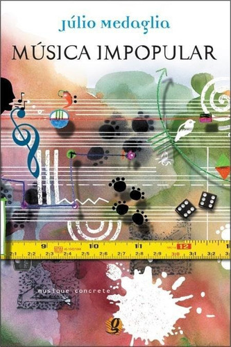 Música Impopular: Música Impopular, De Medaglia, Júlio. Editora Global Pocket, Capa Mole Em Português