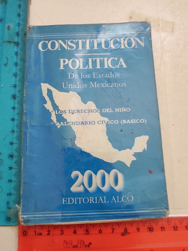 Constitución Política De Los Estados Unidos Mexicanos 2000