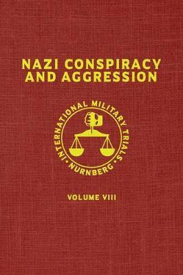 Libro Nazi Conspiracy And Aggression : Volume Viii (the R...