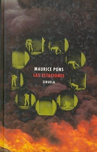 Las Estaciones, Maurice Pons, Siruela