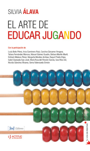 Libro El Arte De Educar Jugando - Varios Autores