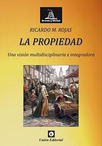 La Propiedad - Rojas Ricardo Manuel