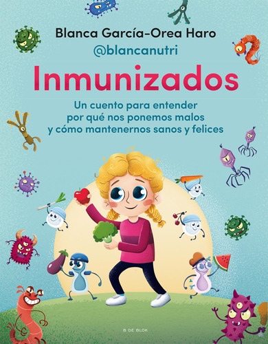 Libro: Inmunizados Immunized (spanish Edition)