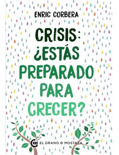 Libro Crisis - Estás Preparado Para Crecer - Enric Corbera