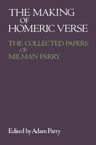 The Making Of Homeric Verse - Entrega Inmediata