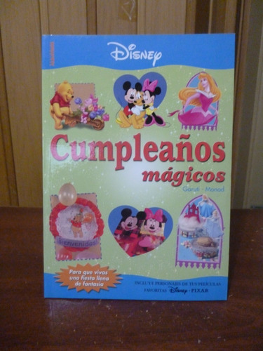 Cumpleaños Mágicos (disney) - Garuti / Monod