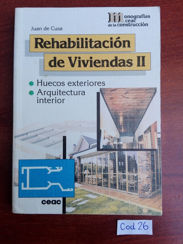 Juan De Cusa / Rehabilitación De Viviendas Tomo 2 