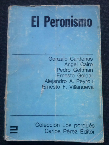 El Peronismo Gonzalo Cardenas Y Otros