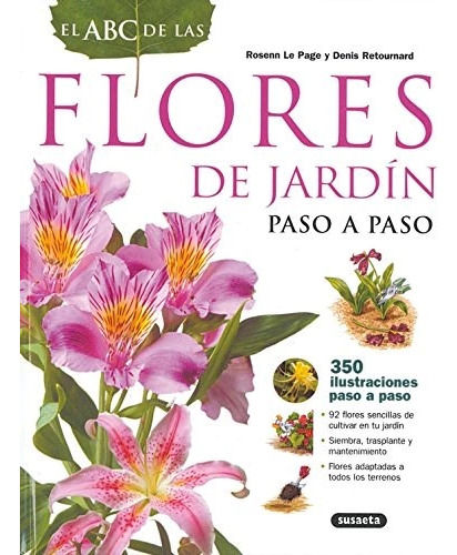 Libro Flores De Jardin Paso A Paso (abc Jardineria)